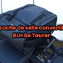 Présentation de la sacoche de selle convertible BLH Be Tourer-thumbnail
