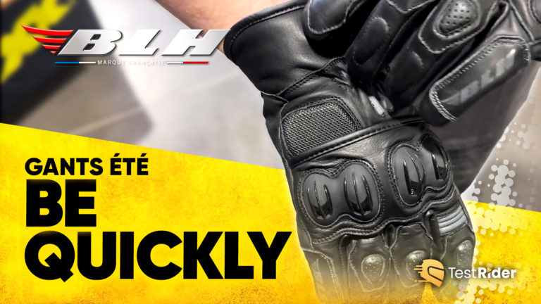 Test des gants BE QUICKLY de BLH par Jules de Maxxess Rennes